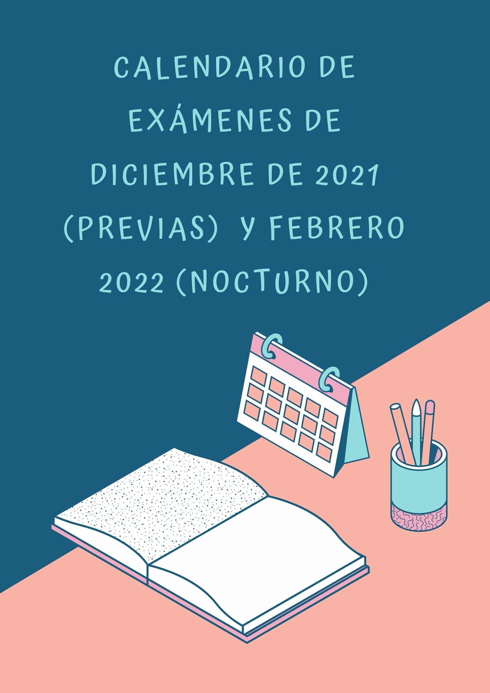 calendario examenes previas dic y febnoct 2022